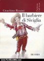 Fun Book Review: Il Barbiere di Siviglia: Score by Alberto Zedda, Gioachino Rossini