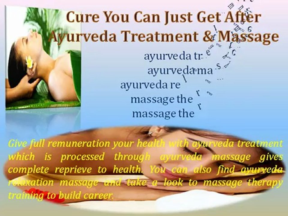 Cure You Can Just Get After Ayurveda Treatment & Massage