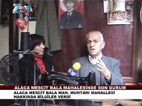 Zile alacamescid bala mahallesi muhtarı ropörtaj