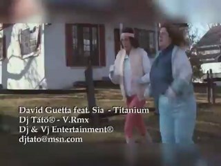 Dj Tätö® - David Guetta feat. Sia  - Titanium