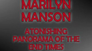 BACKMASK : MARILYN MANSON - ATONISHING PANORAMA OF THE END OF TIMES