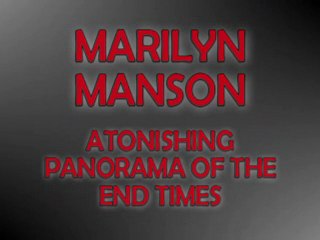 BACKMASK : MARILYN MANSON - ATONISHING PANORAMA OF THE END OF TIMES