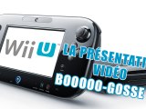 Wii U : La présentation vidéo en mode 