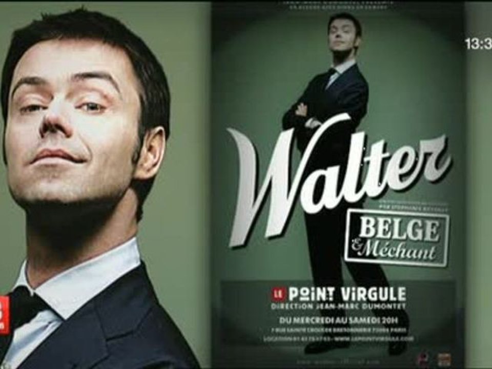 Walter présente son spectacle "belge et méchant"