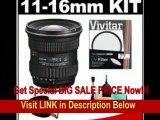 [SPECIAL DISCOUNT] Tokina 11-16mm f/2.8 AT-X Pro DX Zoom Digital Lens   UV Filter   Cleaning Kit for Canon Rebel XS, XSi, T1i, T2i, EOS 50D, 60D, 7D Digital SLR Cameras