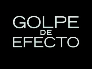 Golpe de Efecto Spot1 HD [20seg] Español