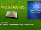 Adhane, Prayer Call - Beautiful Adhan - Call to Prayer - By Abdul Baset - Dar al Islam