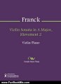 Fun Book Review: Violin Sonata in A Major, Movement 2 Sheet Music by Cesar Franck