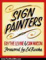 Fun Book Review: Sign Painters by Faythe Levine, Sam Macon, Ed Ruscha