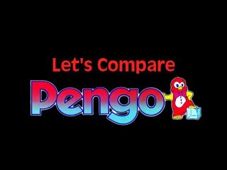 Let's Compare ( Pengo )