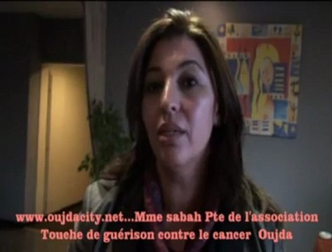Mme Sabah présidente de L' Association touche de guérison contre le cancer dans l'oriental