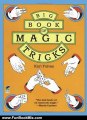 Fun Book Review: Big Book of Magic Tricks (Dover Magic Books) by Karl Fulves
