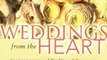 Crafts Book Review: Weddings from the Heart: Contemporary and Traditional Ceremonies for an Unforgettable Wedding by Daphne Rose Kingma