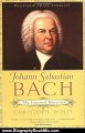 Biography Book Review: Johann Sebastian Bach: The Learned Musician by Christoph Wolff