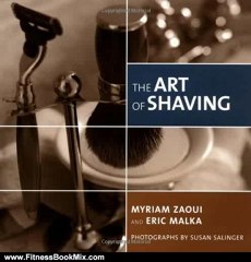 Fitness Book Review: The Art of Shaving by Myriam Zaoui, Eric Malka