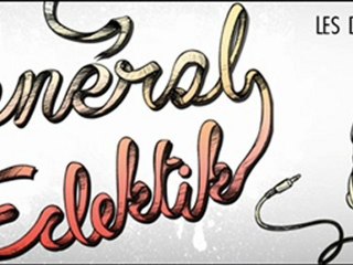 General Eclektik #XXVIII (Le podcast)