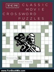 Fun Book Review: TCM Classic Movie Crossword Puzzles (Turner Classic Movies) by Turner Classic Movies