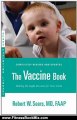 Fitness Book Review: The Vaccine Book: Making the Right Decision for Your Child (Sears Parenting Library) by Robert W. Sears