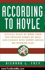 Fun Book Review: According to Hoyle: Official Rules of More Than 200 Popular Games of Skill and Chance With Expert Advice on Winning Play by Richard L. Frey