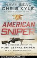 Biography Book Review: American Sniper: The Autobiography of the Most Lethal Sniper in U.S. Military History by Chris Kyle, Scott McEwen, Jim DeFelice