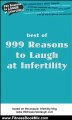 Fitness Book Review: Best of 999 Reasons to Laugh at Infertility by Infertile Naomi