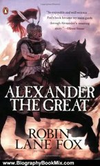 Biography Book Review: Alexander the Great by Robin Lane Fox