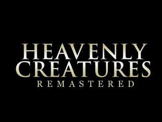 HEAVENLY CREATURES REMASTERED - Trailer - Peccadillo
