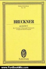 Fun Book Review: String Quintet in F Major (Edition Eulenburg) by Anton Bruckner