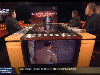 Où, Quand, Comment ? L’Histoire : Algérie : une guerre de propagande