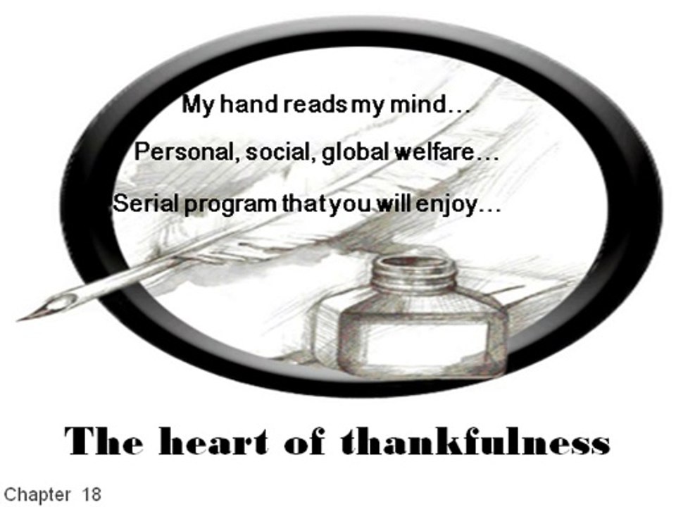 My hand reads my mind - 18 The heart of thankfulness