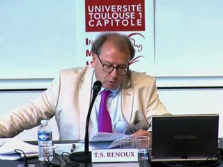 "Une place nouvelle accordée à l’autorité judiciaire ?", Thierry Renoux, Professeur à l’Université Paul Cézanne- Aix-Marseille III