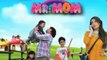 Mr Mom by Express Entertainment - Episode 4