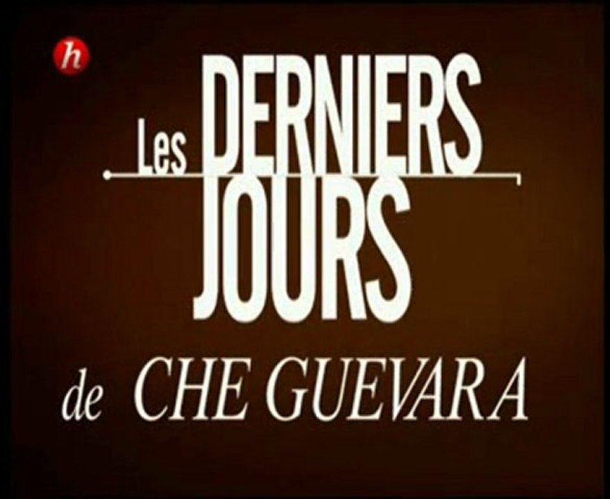 les derniers jours de che guevara