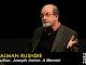Free Speech: Rushdie Responds to Riots in Muslim World