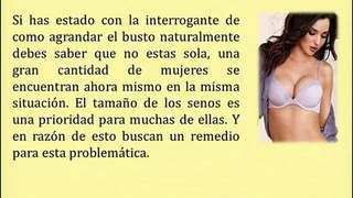 Como Aumentar El Tamaño Del Busto Sin Cirugia - hacer crecer el busto