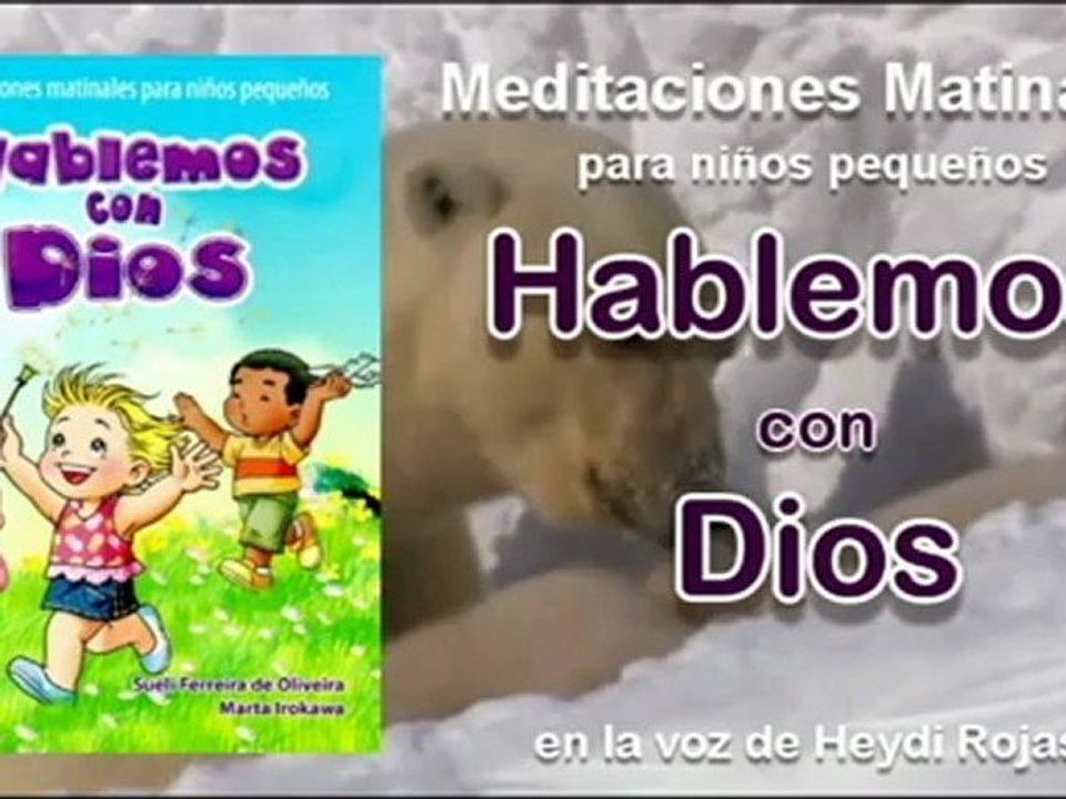 MATUTINA NIÑOS PEQUEÑOS - MARTES 4 DE DICIEMBRE 2012 - LA PERFECTA PROTECCIÓN DE DIOS