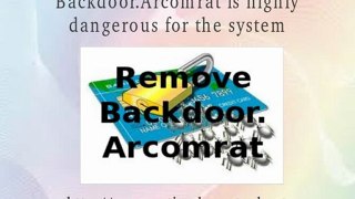 Uninstall Backdoor.Arcomrat - Quick Backdoor Removal Instruction