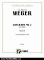 Fun Book Review: Clarinet Concerto No. 2 in E-Flat Major, Op. 74 (Orch.) (Kalmus Edition) by Weber, Carl Maria von
