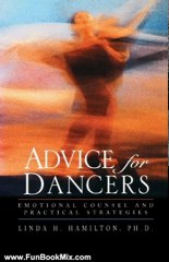 Fun Book Review: Advice for Dancers: Emotional Counsel and Practical Strategies by Linda H. Hamilton Ph.D.