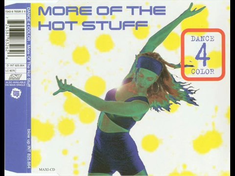 Dance 4 Color - More Of The Hot Stuff (Instrumental Version)