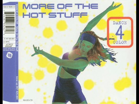 Dance 4 Color - More Of The Hot Stuff (Extended Version)