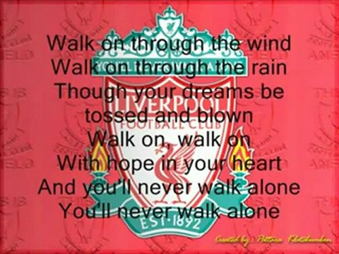 You'll Never Walk Alone: le chant des supporteurs de Liverpool