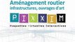 PIXXIM - Routes, infrastructures, ouvrages d'art / Roads, infrastructures, bridges