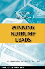 Fun Book Review: Winning Notrump Leads by David Bird, Taf Anthias