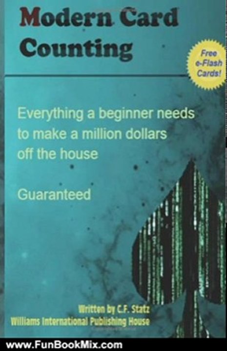 Fun Book Review: Modern Card Counting: Modern Blackjack card counting techniques and systems for beginners and enthusiasts by Cris Statz