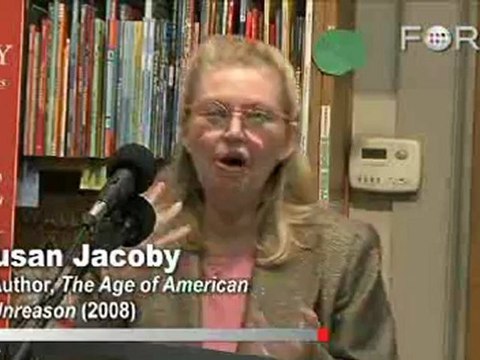 Susan Jacoby on the New Anti-Intellectualism