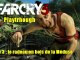 [PC] - Playthrough Far Cry 3 - Ep 3 : Le radeau en bois de la méduse