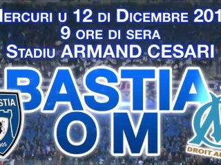 L1 / 2012-13 : Bastia - OM : L'annunziu video