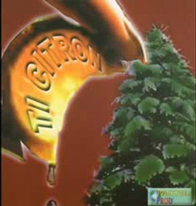 Ti Citron - C'est Noël