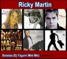 Baladas (Dj Yagami Mini Mix) - Ricky Martin